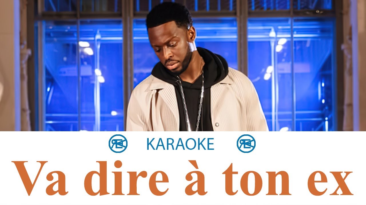 DADJU - Va dire à ton ex | Karaoké, instrumental cover