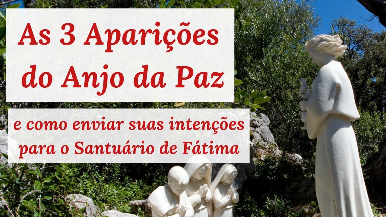 As 3 Aparições do Anjo da Paz