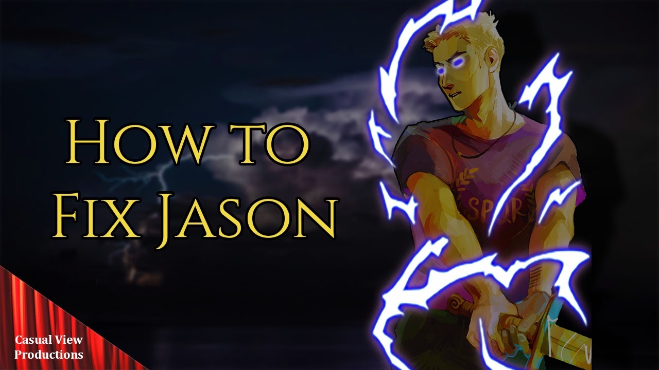 Rebuilding a Hero: Fixing Jason Grace
