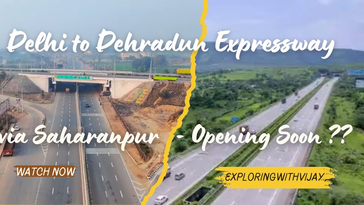 Delhi to Dehradun Expressway | via Baghpat Saharanpur  #exploringwithvijay #delhi #dehradun
