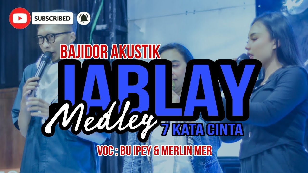 BAJIDOR AKUSTIK | JABLAY MEDLEY 7 KATA CINTA | BAJIDORAN LEGIT JAYA | ANGKRINGAN TEH ITA MARET