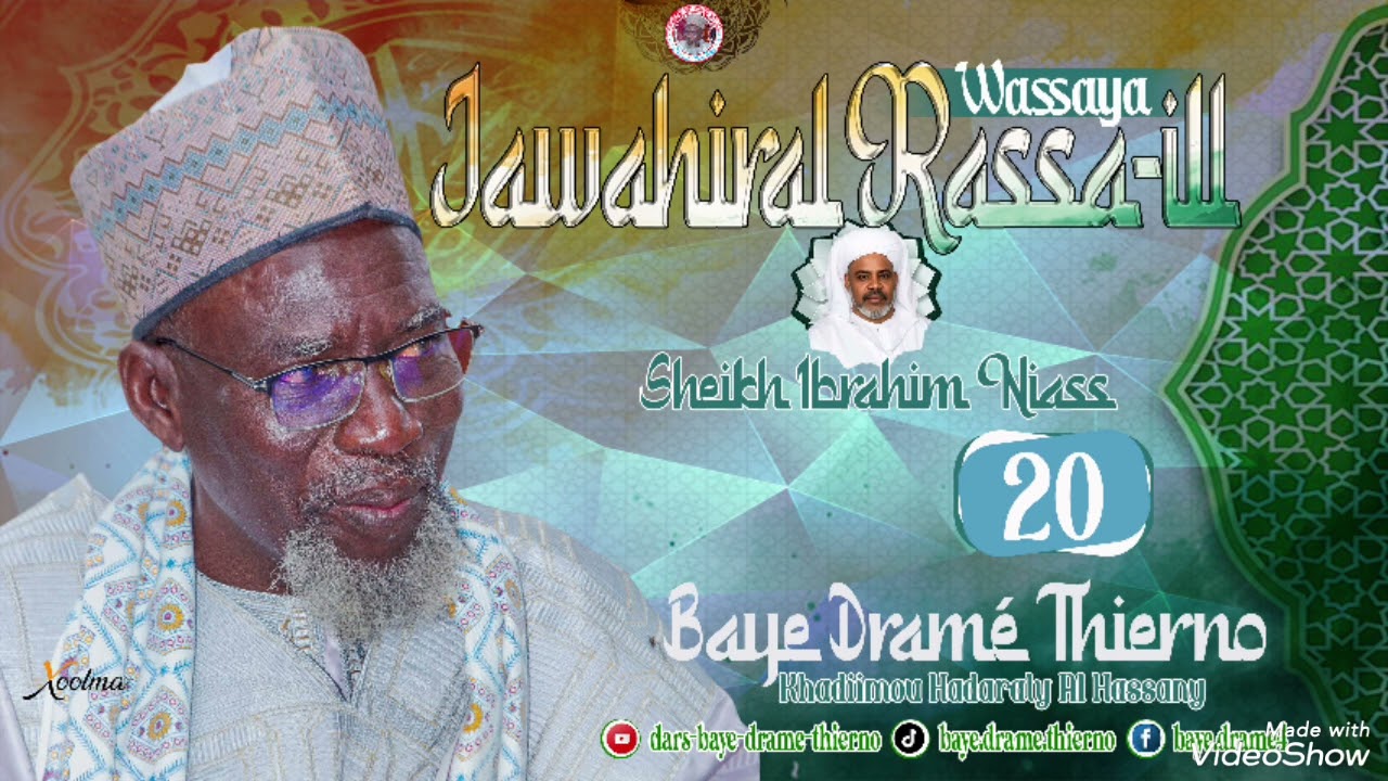 DARS N°20 (B) WASSAYA : DIAWAHIRAL RASSA-ILL PAR BAYE DRAMÉ THIERNO