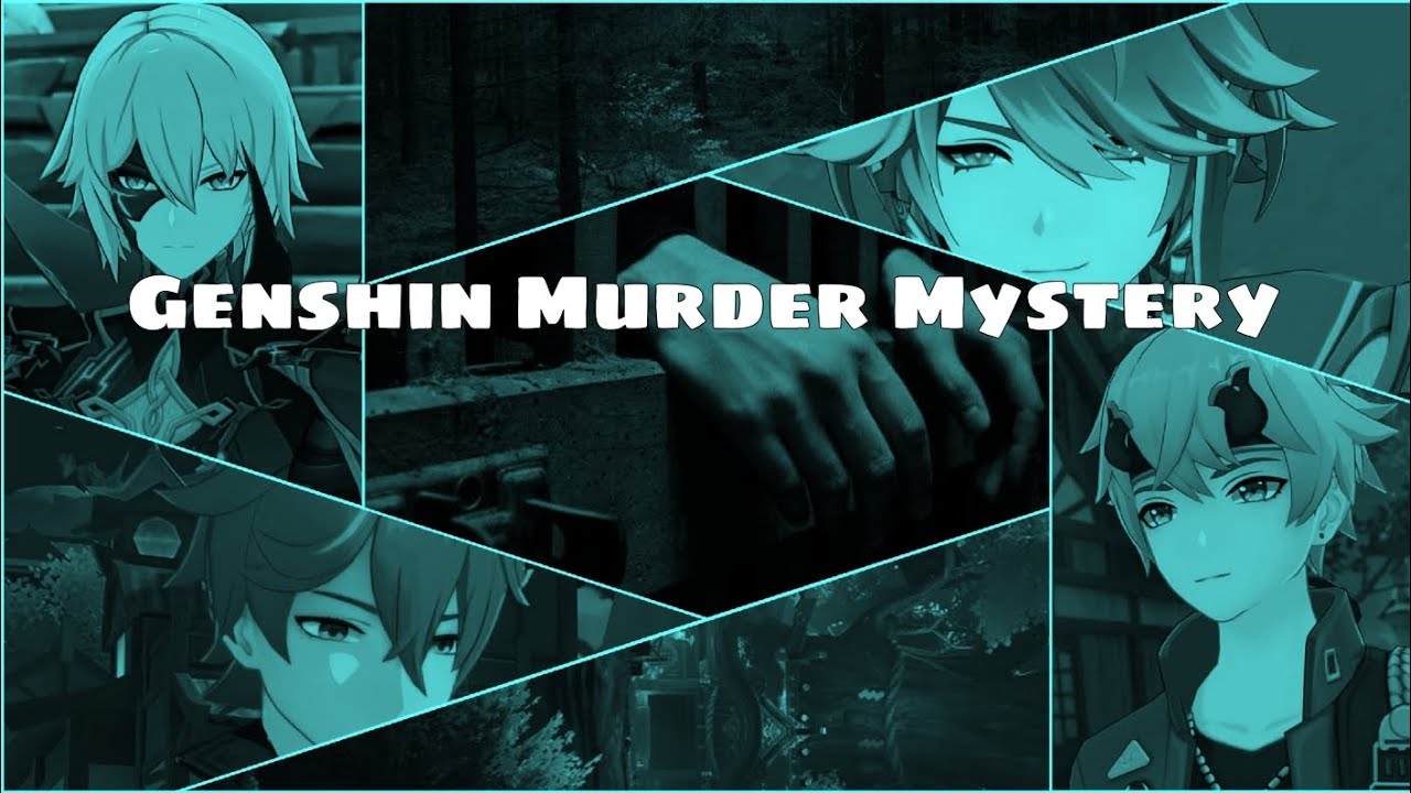 Genshin Murder Mystery