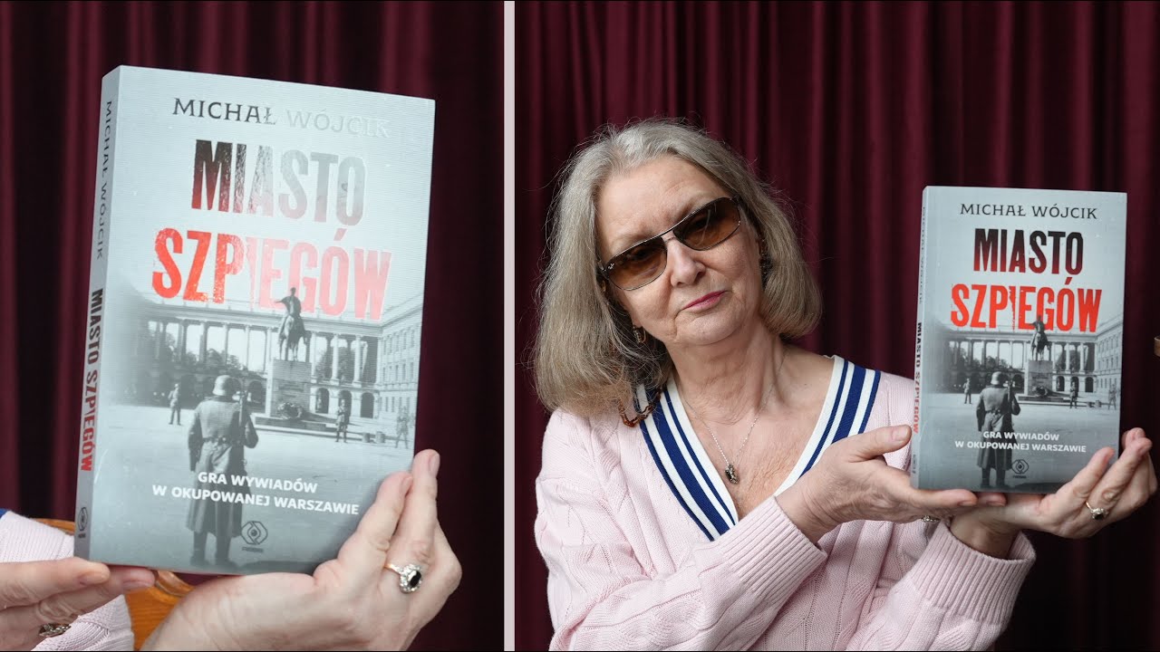 O czym milczy historia? Miasto Szpiegów #ocmh Urszula Pawlik