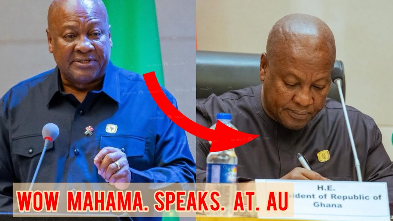 BREAKING! President Mahama Speaks at AU Press Conference — Shocks Africa 