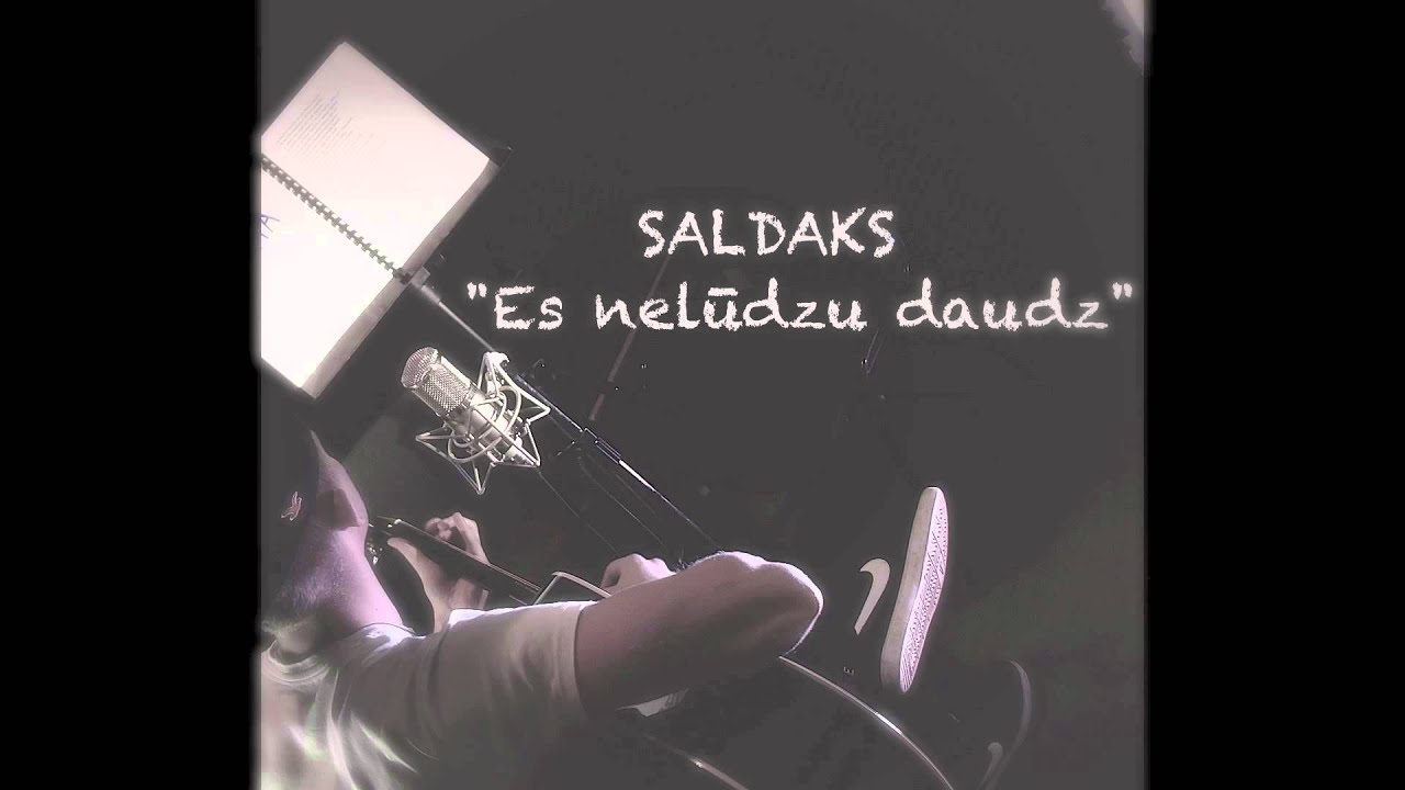 Saldaks - Es nelūdzu daudz (2013)