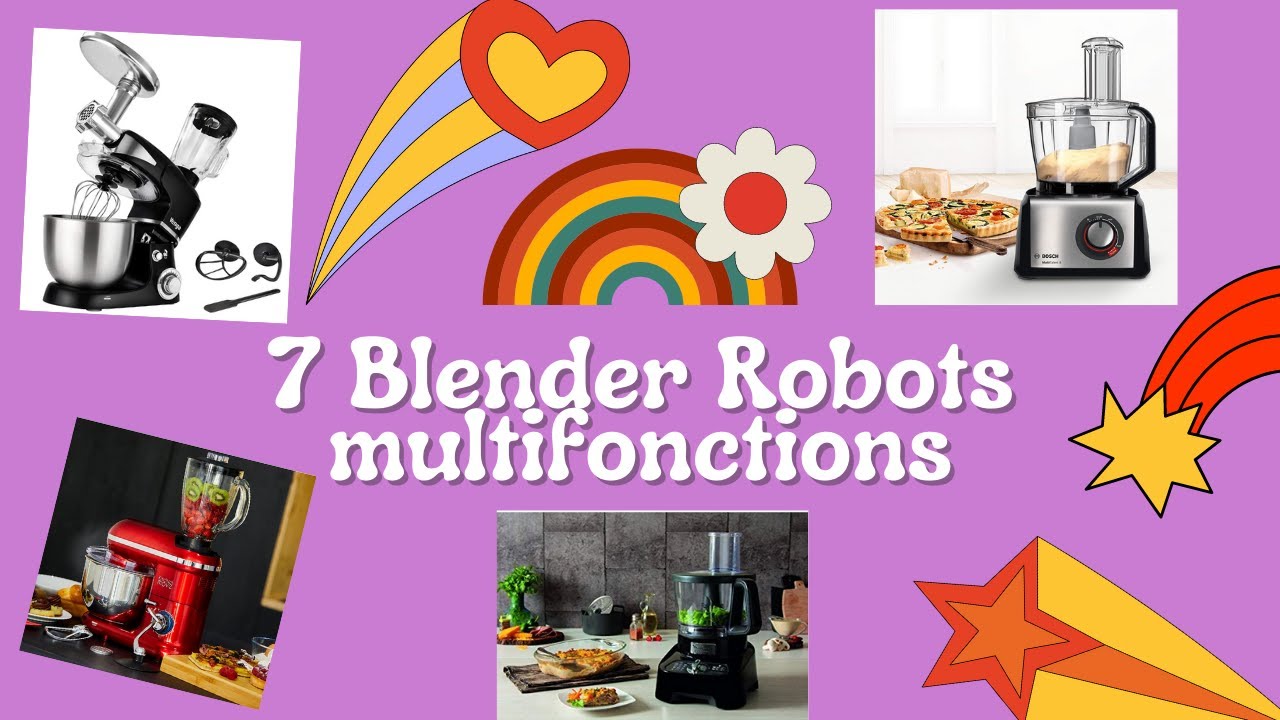 🍓🍉Les Meilleurs 7 Blender Robots multifonctions