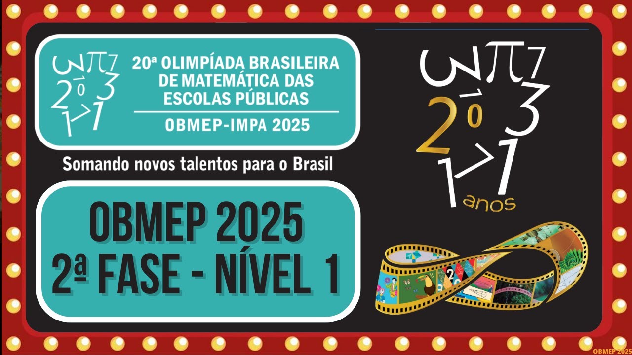 PROVA COMPLETA OBMEP 2025 N&Iacute;VEL 1 SEGUNDA FASE - (SIMULADO 2 COM GABARITO)