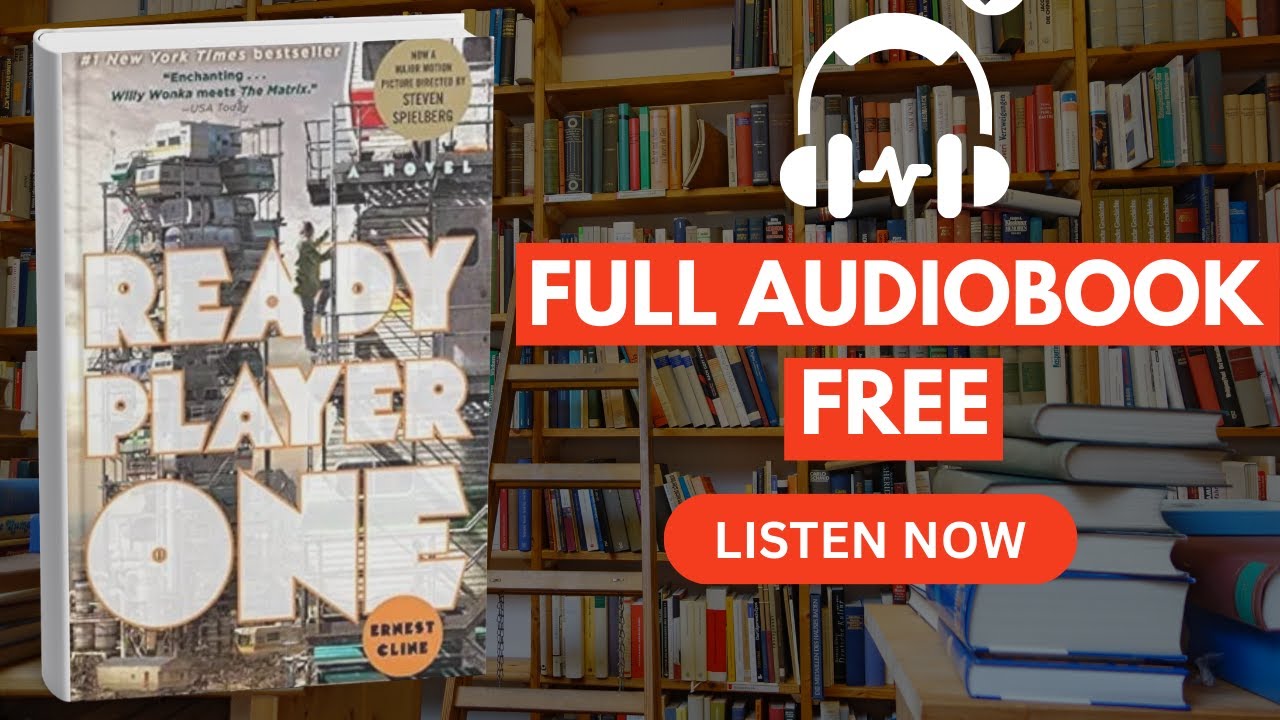 Ready Player One by Ernest Cline [ Full Audiobook Free ]