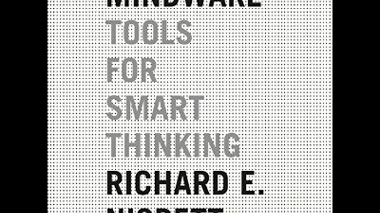 Mindware Tools for Smart Thinking By Richard E Nisbett Audiobook