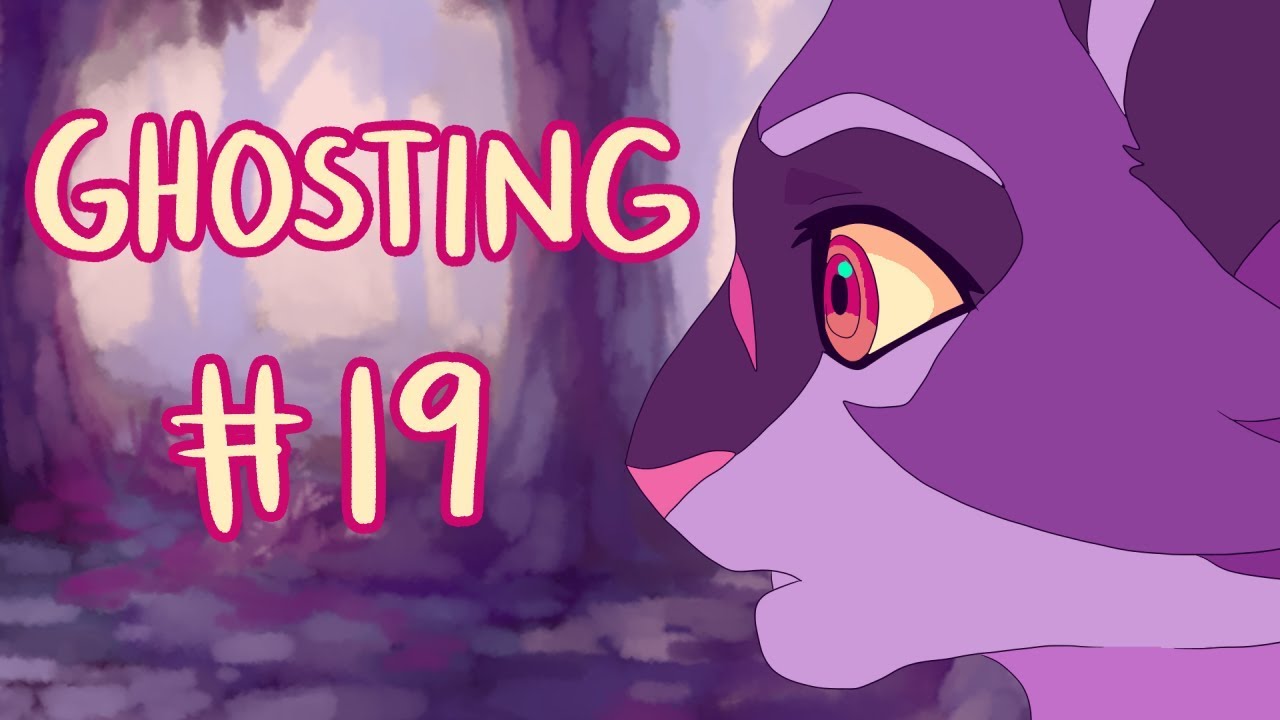 【Ghosting (Grey Wing & Clear Sky, Warriors) MAP | Part 19】