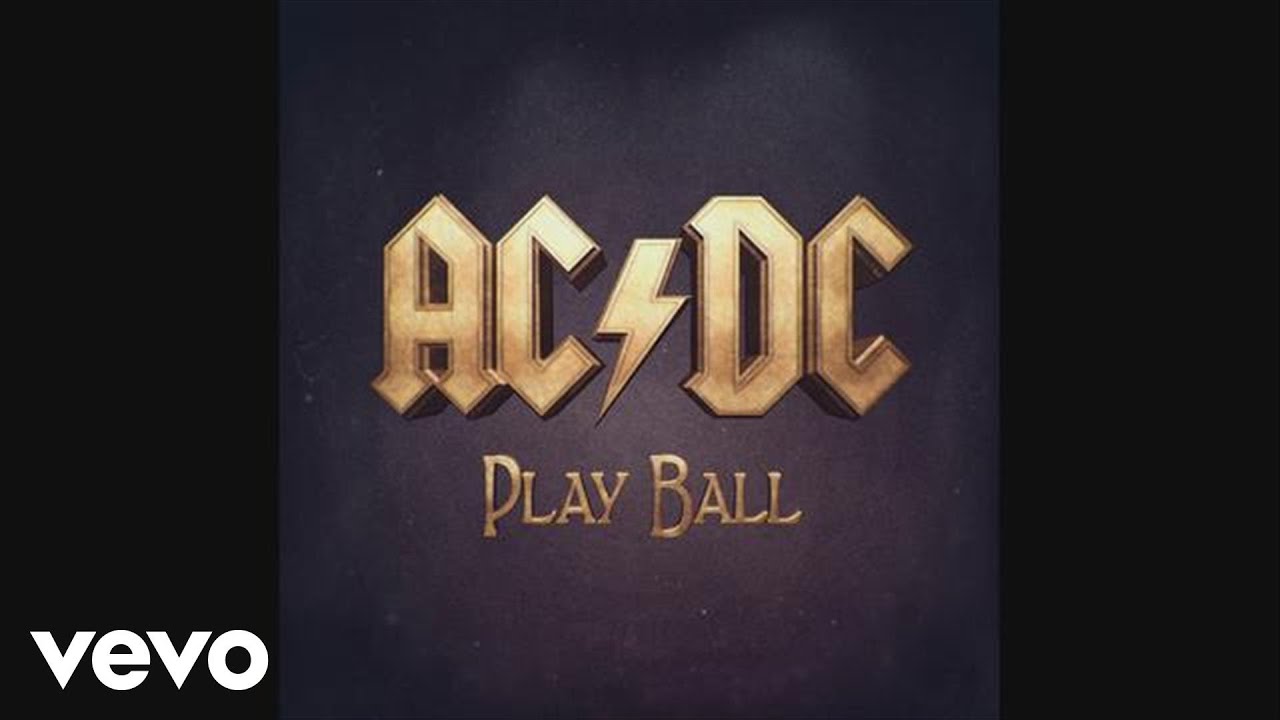 AC/DC - Play Ball (Audio)