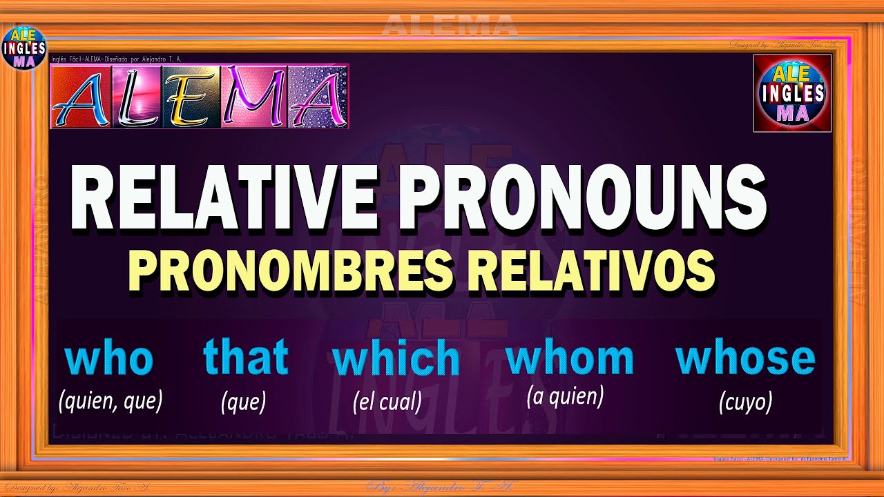 Pronombres Relativos En Inglés | Como Usar, Who, That, Which, Whom, Whose - Relatives Pronouns