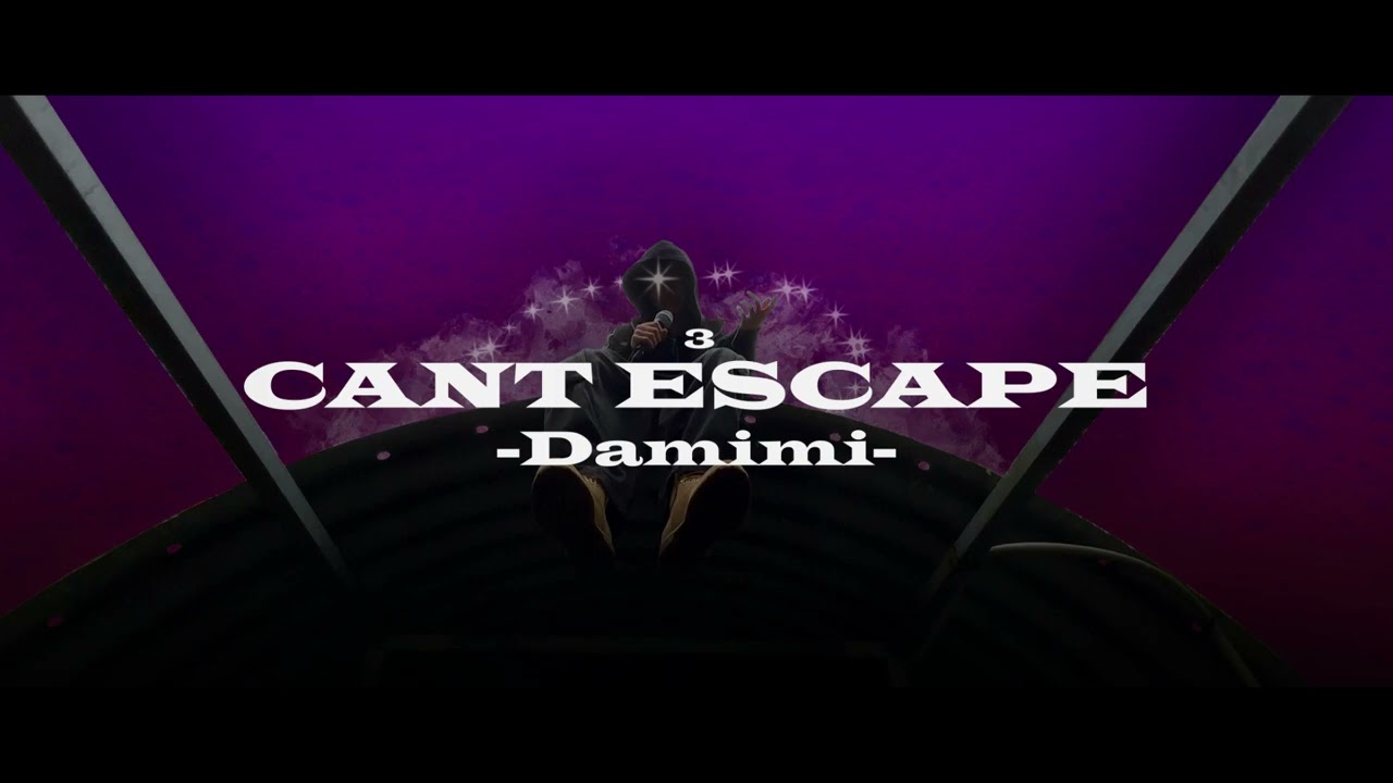 3- CANT ESCAPE (audio)