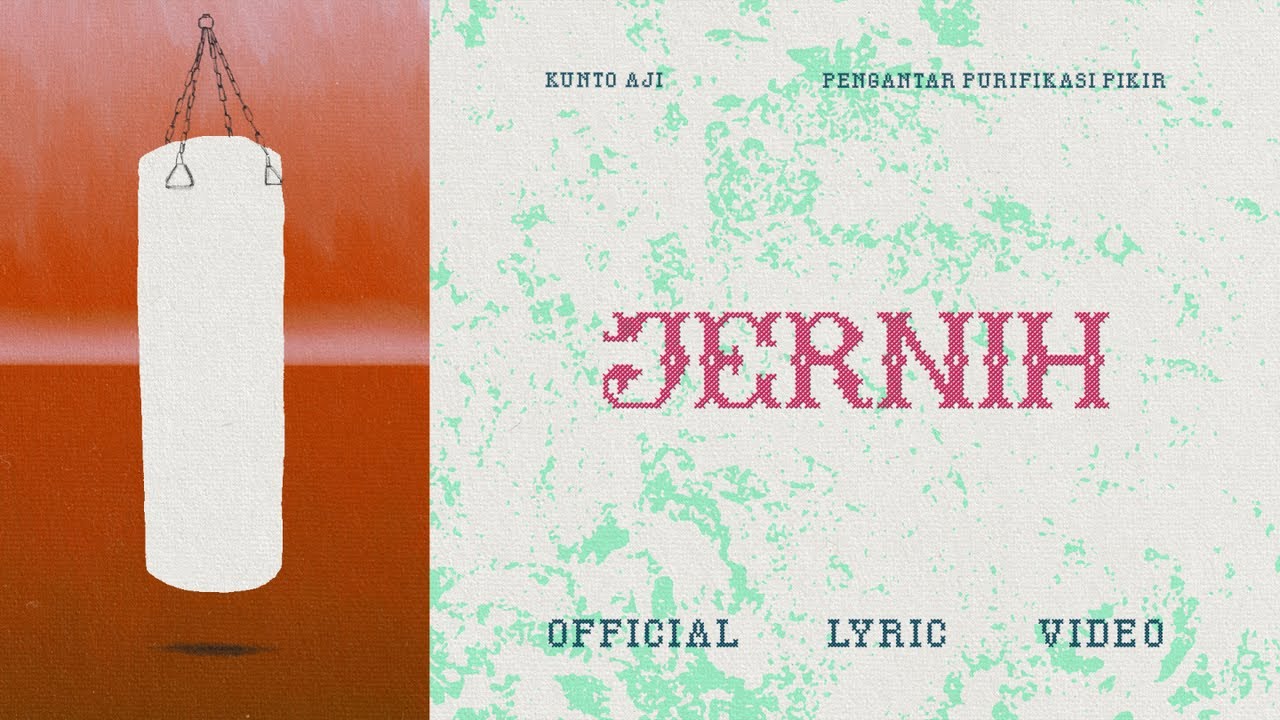Kunto Aji - Jernih (Official Lyric Video)