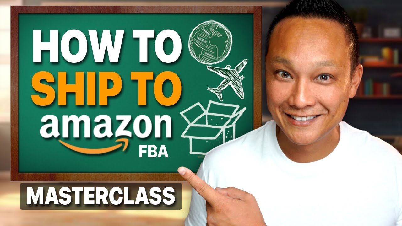 How to Send Your First Shipment to Amazon FBA Complete Step by Step Tutorial