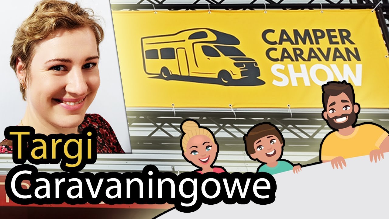 Targi 2021 - Camper Caravan Show NADARZYN 2021