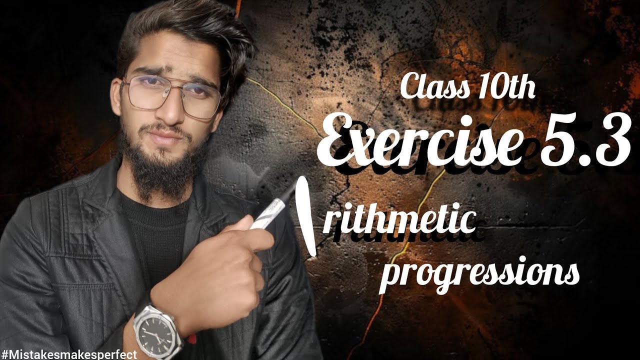 Ex 5.3 COMPLETE 🔥 | 100% Board Ready | class 10 