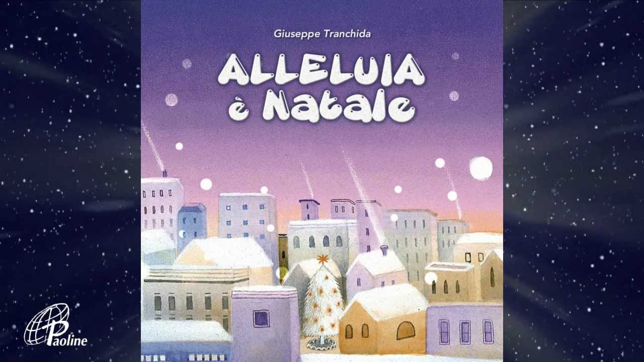 Alleluia &egrave; Natale - Giuseppe Tranchida, Paoline