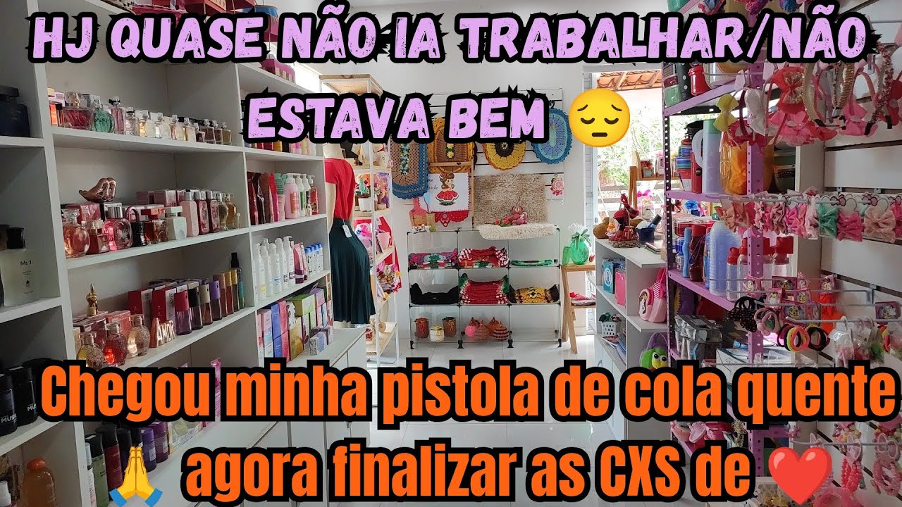 HJ ACHEI Q N IA CONSEGUIR ABRIR A LOJA/N ESTAVA BEM😔 MINHA PISTOLA D COLA QUENTE CHEGOU🙏
