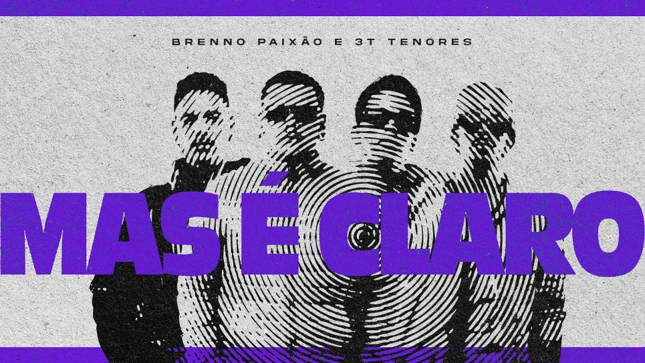 Mas &Eacute; Claro - Brenno Paix&atilde;o, 3T Tenores (Video Clipe Oficial)
