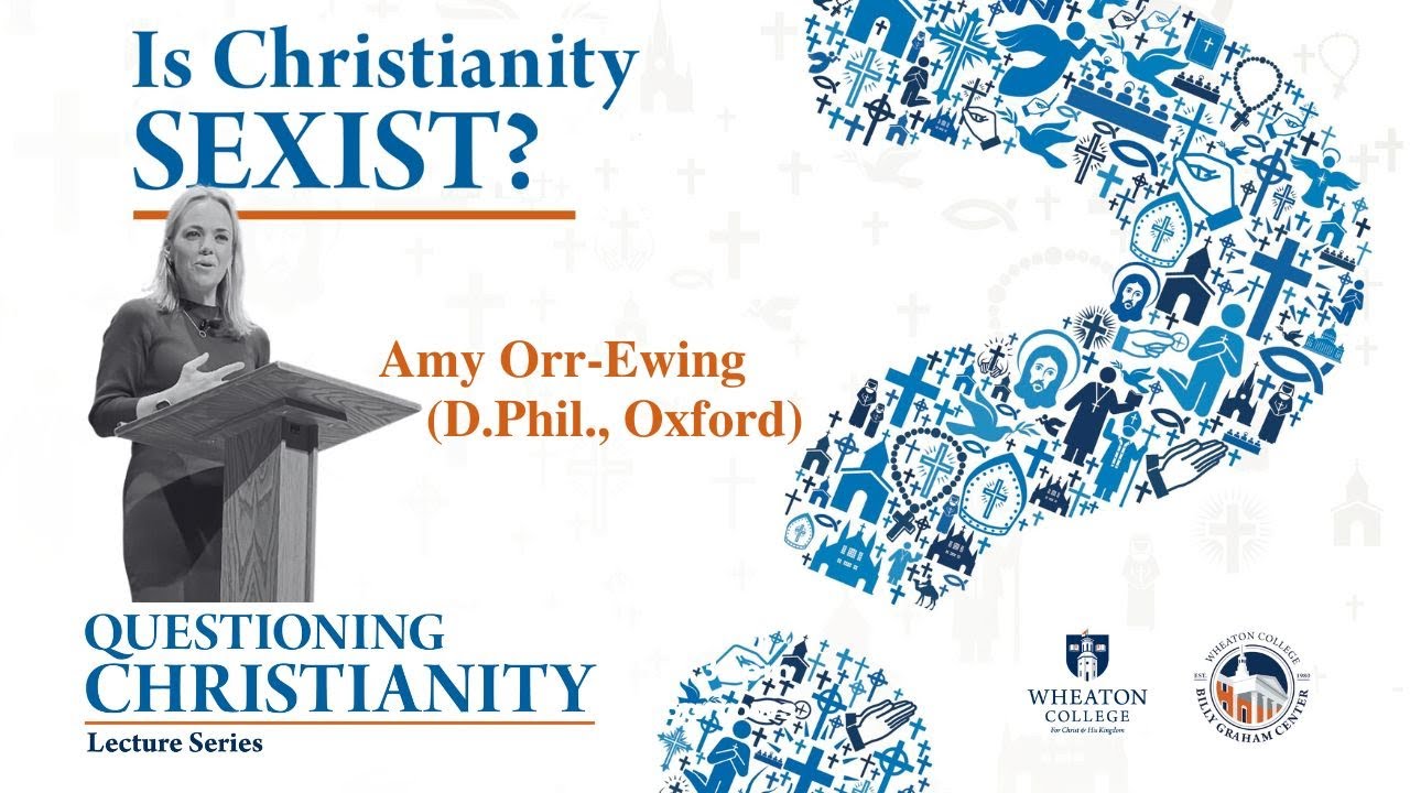 Is Christianity Sexist? | Lecture One - Amy Orr-Ewing