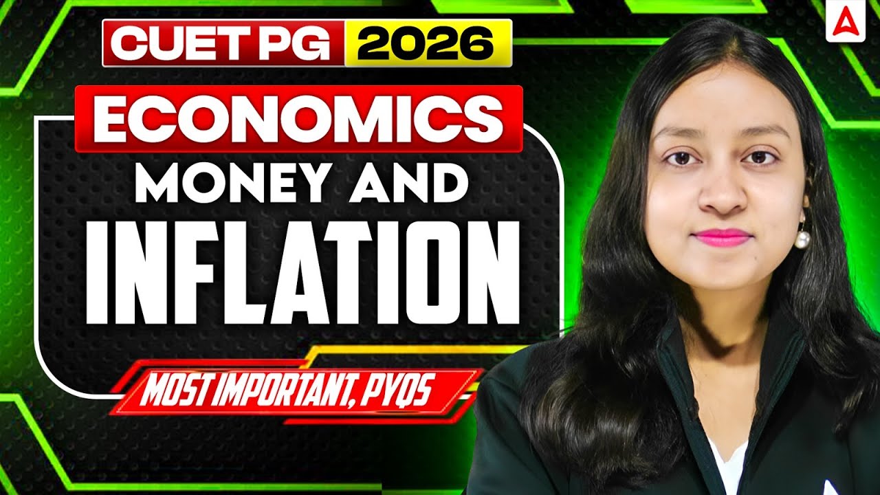 Money & Inflation Important PYQs | CUET PG Economics 2026 तैयारी