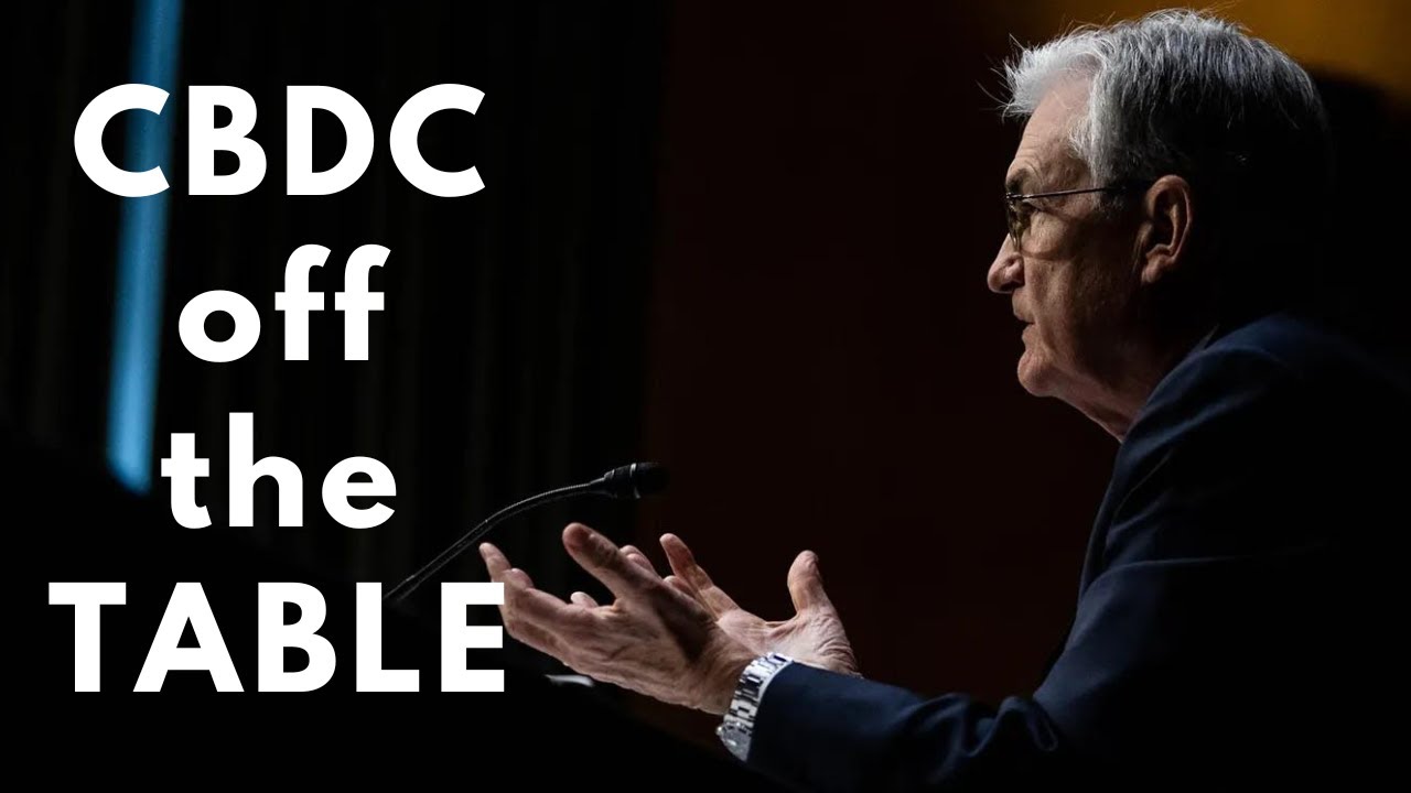 Jerome Powell on CBDC - 7th March 2024