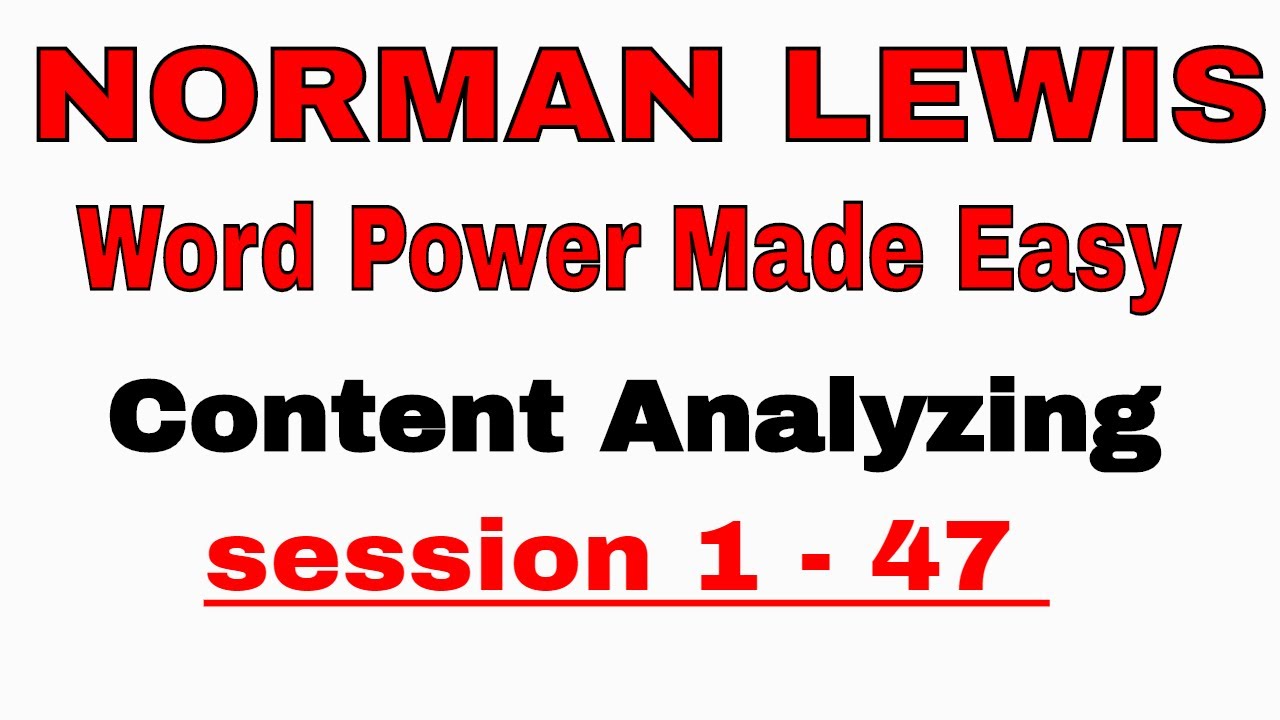 Norman Lewis | Content Analysing | word power made easy | Vocabulary Explained