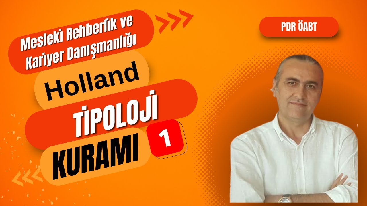 Holland Tipoloji Kuramı - I