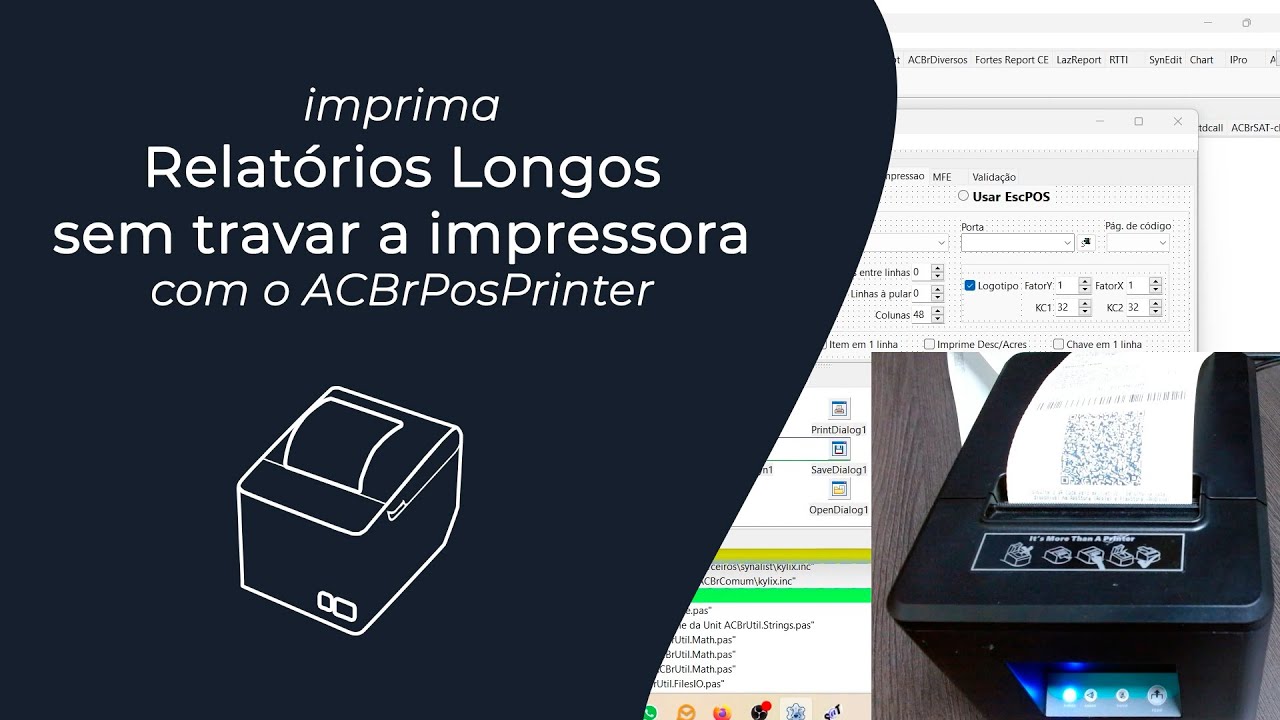 Imprimindo relat&oacute;rios muito longos com ACBrPosPrinter