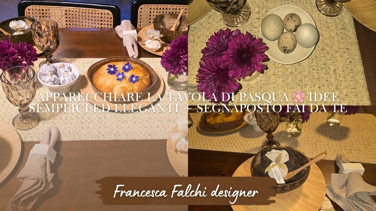 Apparecchiare la Tavola di Pasqua 🌸 Idee semplici ed eleganti + Segnaposto fai da te