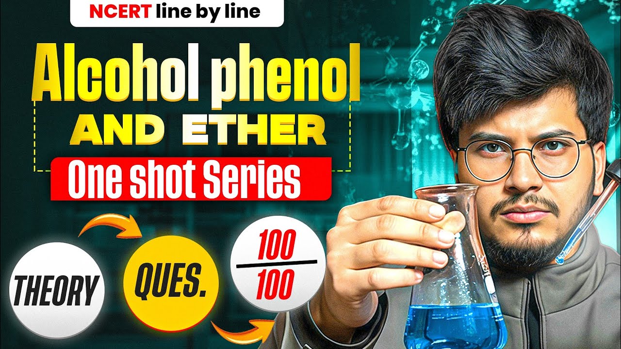 Alcohol Phenol And Ether One Shot Class 12th organic chemistry chapter 7 for board 2026 by munil sir