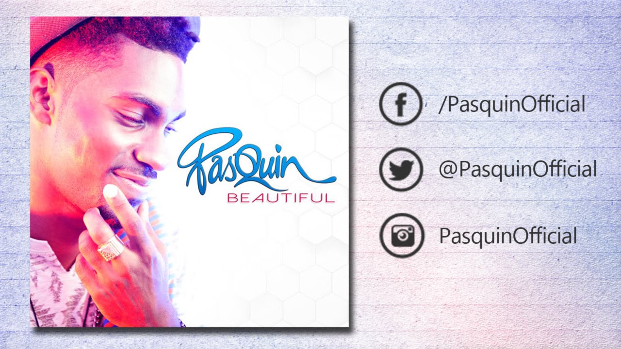 Pasquin - Beautiful