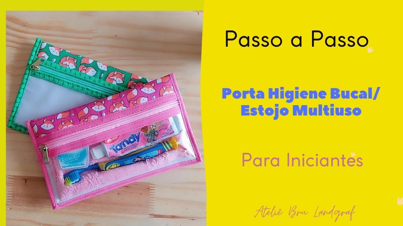 Porta Higiene Bucal / Estojo multiuso para Iniciantes 🤩