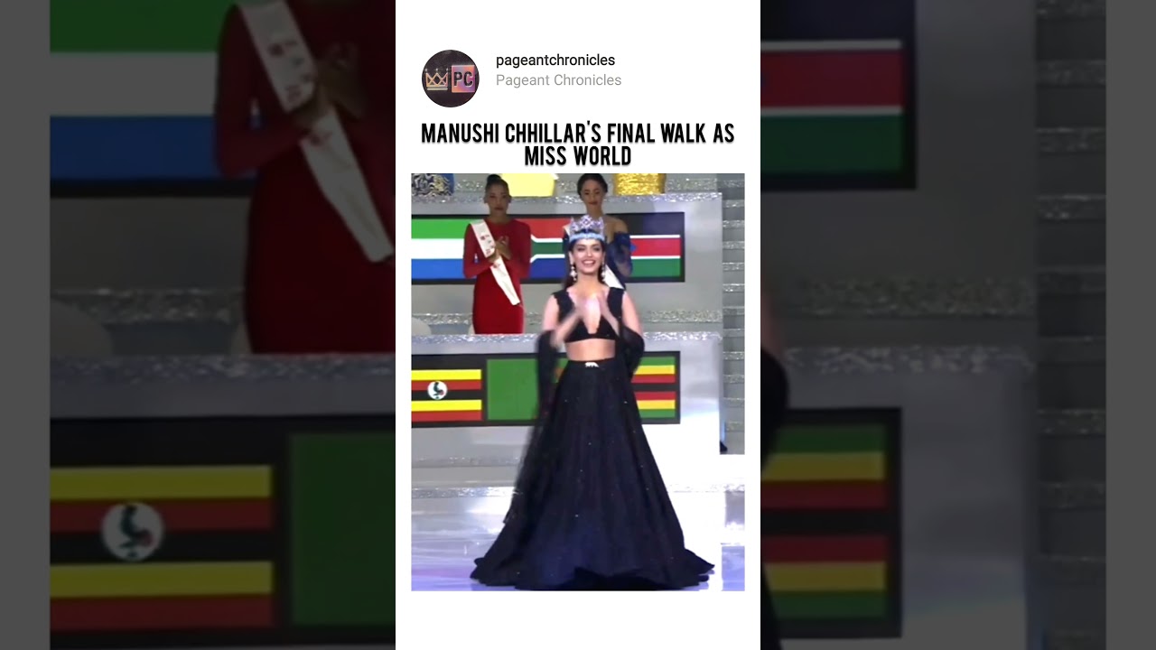 Manushi Chhillar's Final Walk as Miss World #manushichhillar #missworld #bollywood