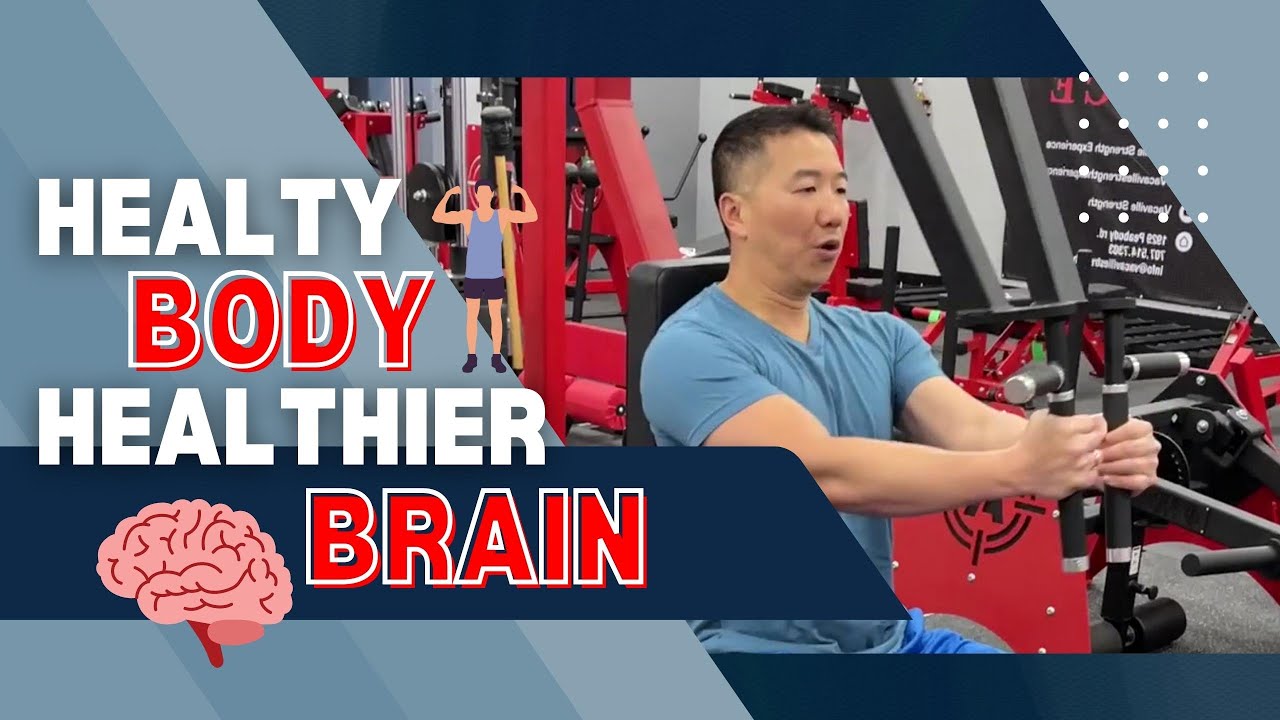 Healthy Body, Healthier Brain