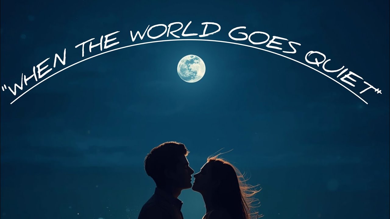 When The World Goes Quiet