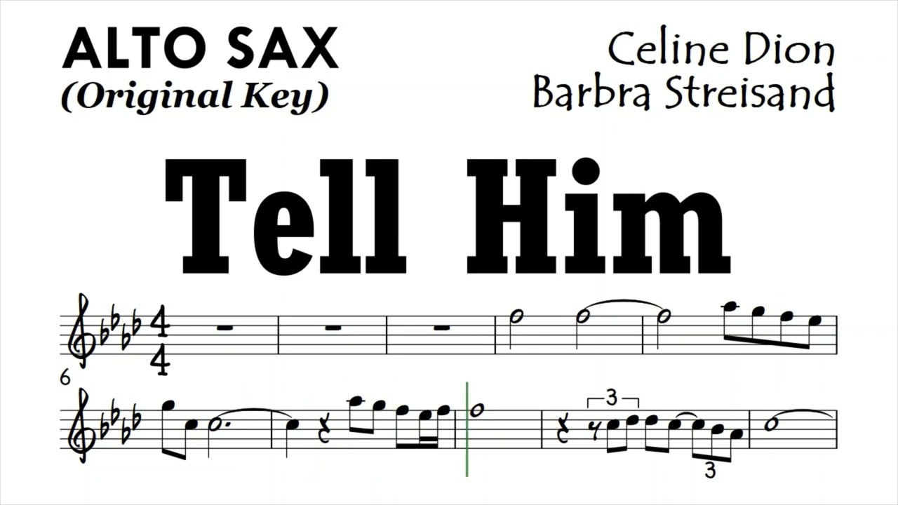 Tell Him Alto Sax Original Key Sheet Music Backing Track Play Along Partitura