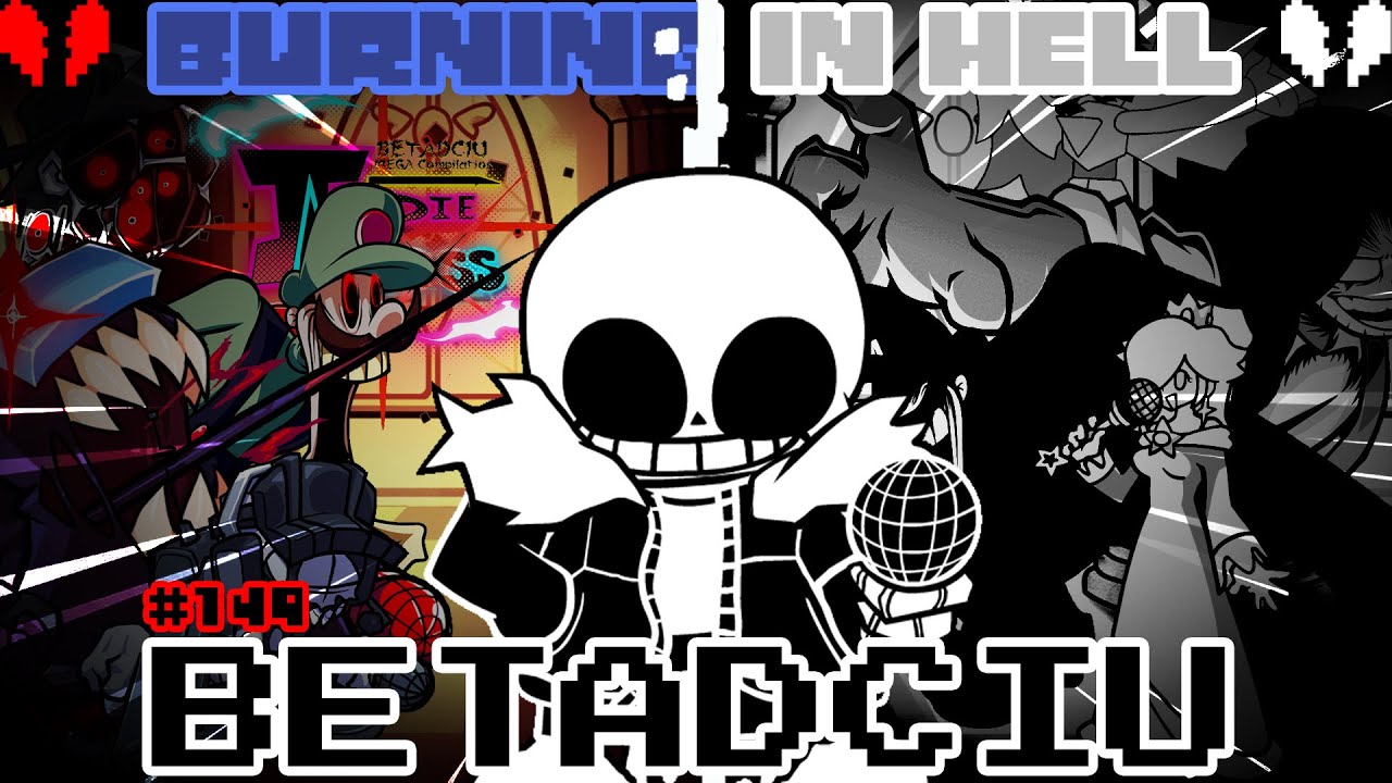 Burning in Hell; BETADCIU 💜 | Indie Cross; BETADCIU Mega Compilation