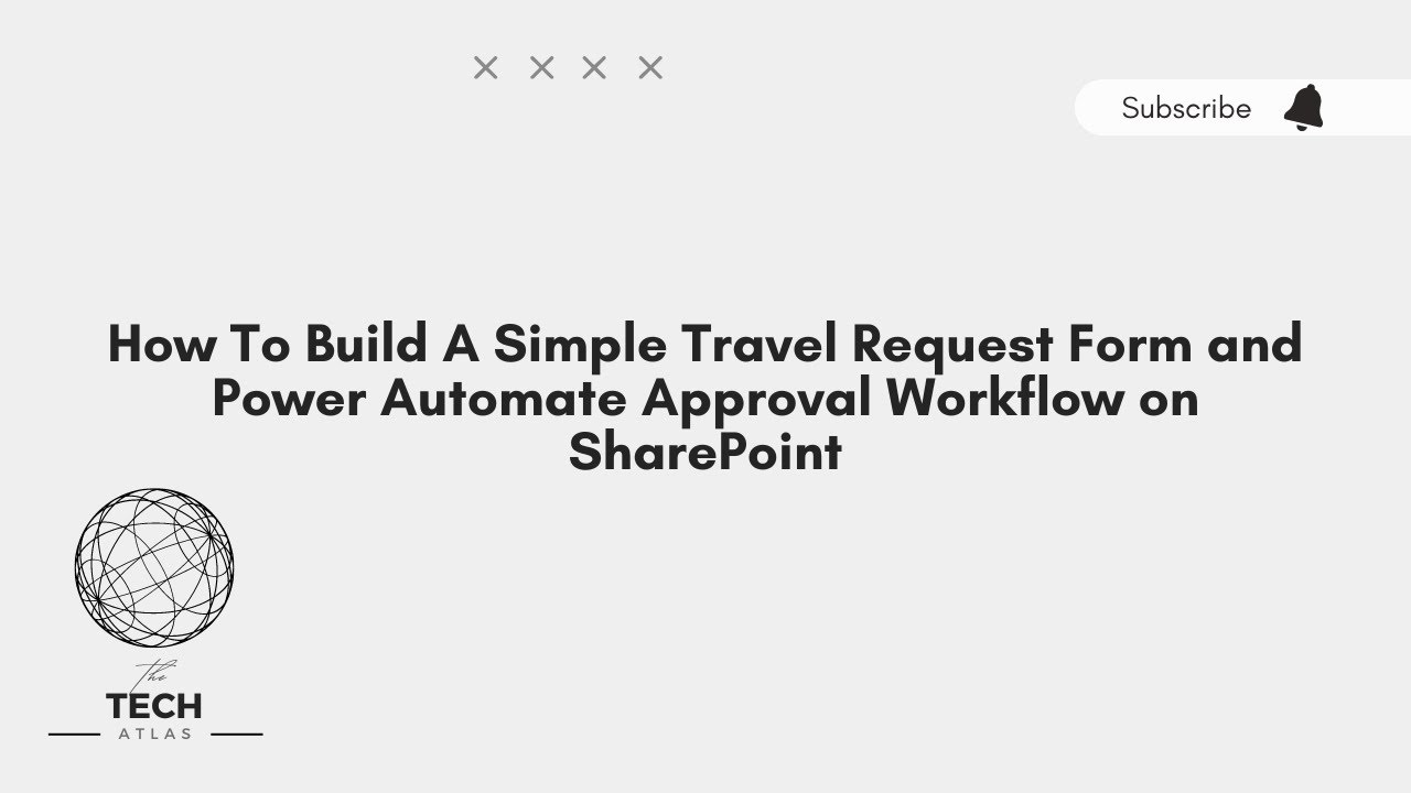 How To Build A Simple Travel Request Form and Power Automate Approval Workflow on SharePoint