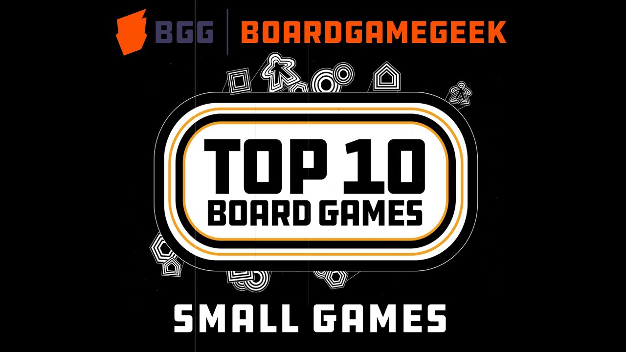 Top 10 Small Games - BoardGameGeek Top 10 w/ The Brothers Murph