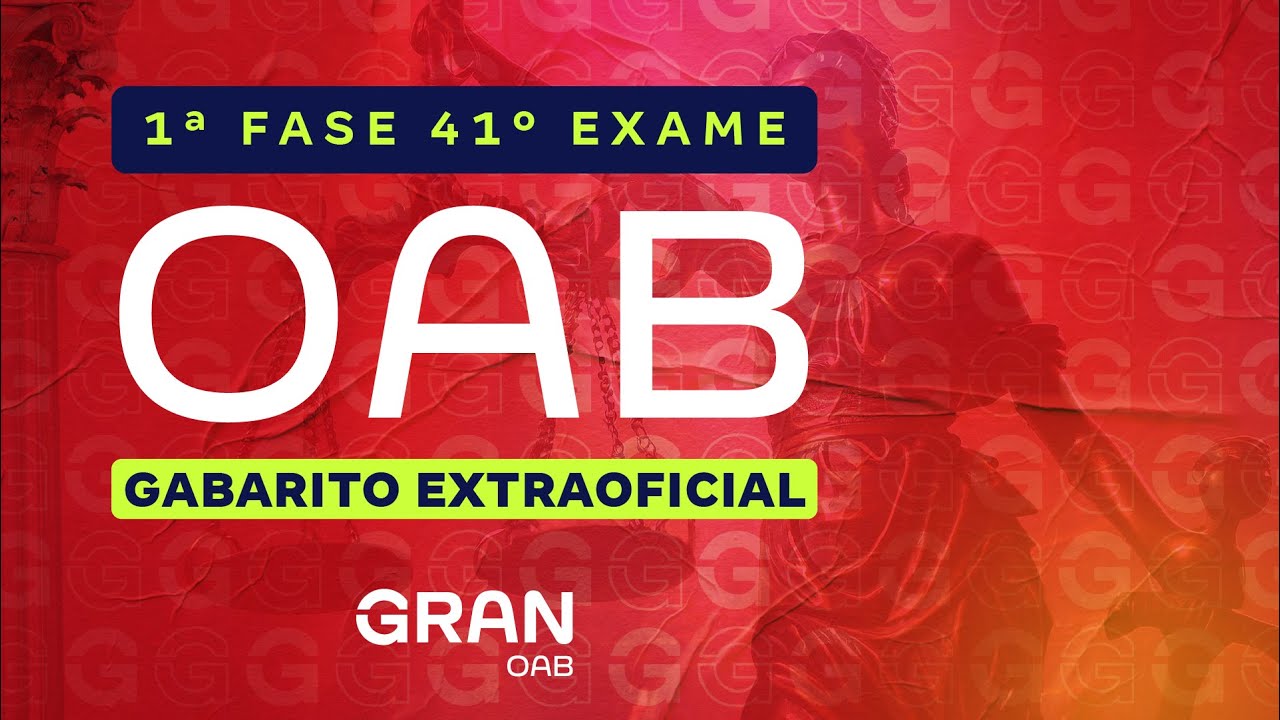 1&ordf; fase do 41&ordm; Exame OAB: Gabarito Extraoficial