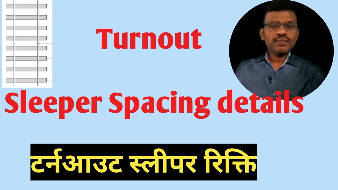 Turnout Sleeper Spacing kaise karen ll