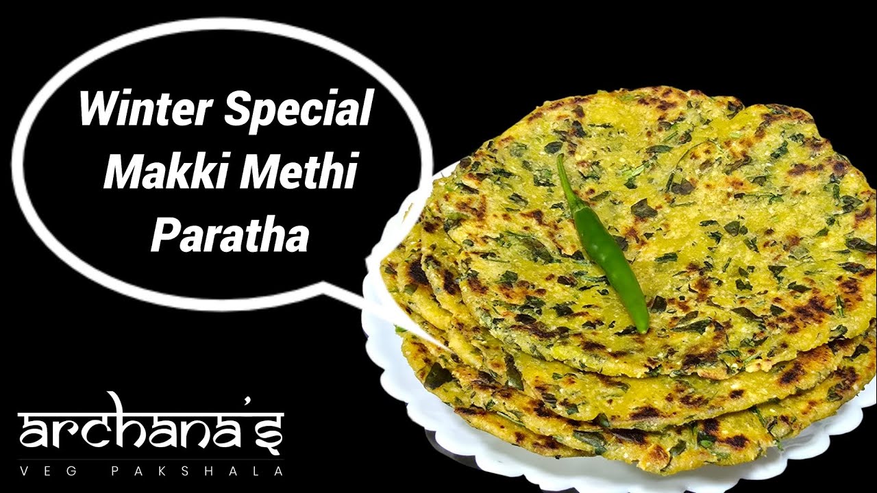 Makai Methi Paratha Recipe | Winter Special Makki Methi Paratha | Methi Makka Paratha 