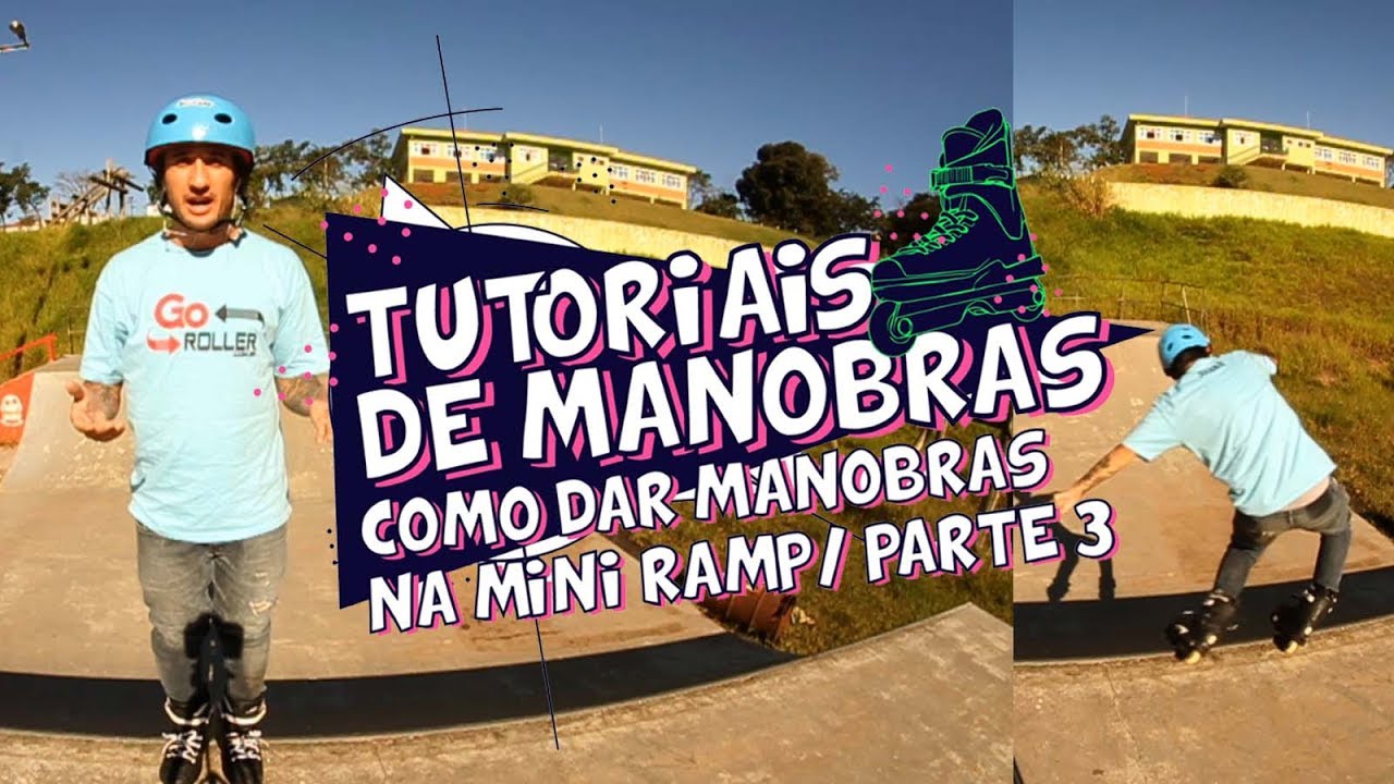 Como fazer manobras na Mini Ramp / Parte 3