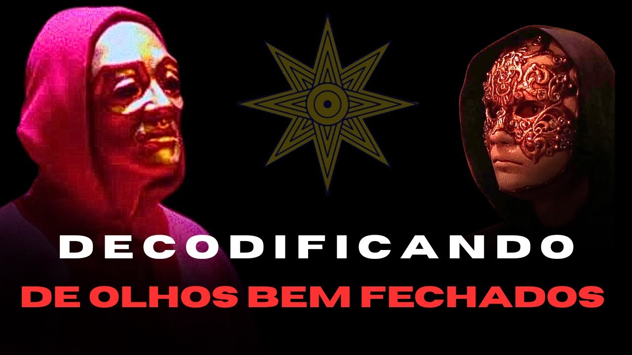 DE OLHOS BEM FECHADOS: O DOCUMENTÁRIO NUNCA EXPLICADO