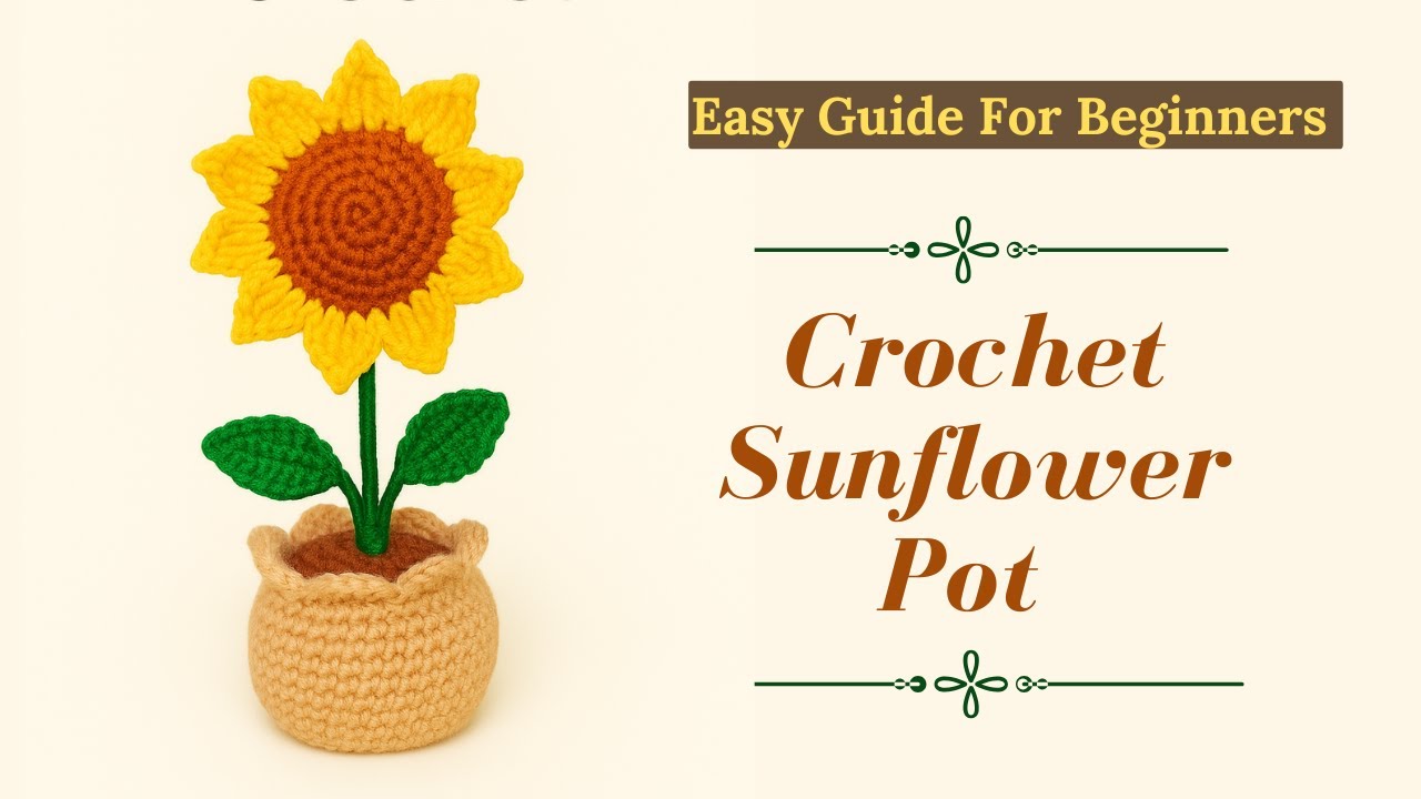 Crochet Sunflower Pot  / Easy to follow Tutorial / #amiguumicrochet  Crochet gift ideas/ Home decor