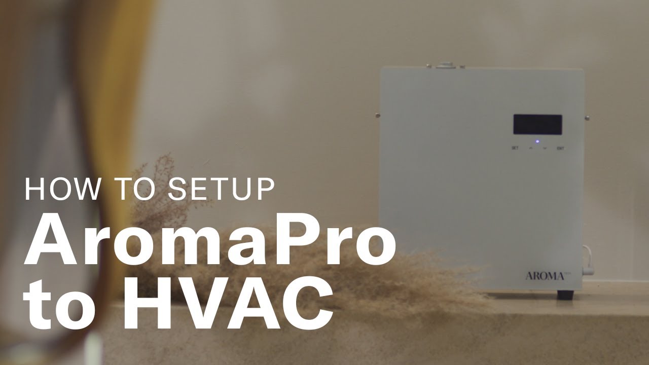 How to set up AromaTech AromaPro Nebulizing Diffuser to HVAC