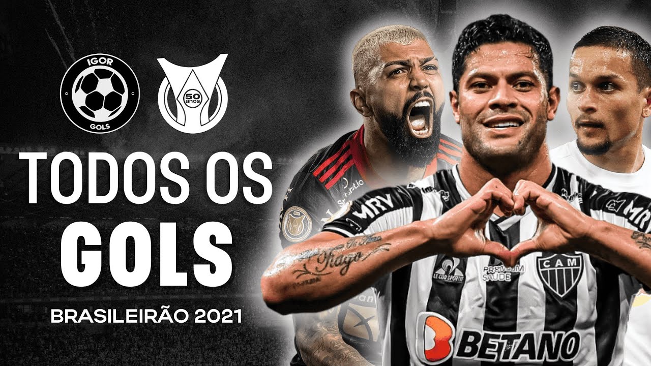 Todos os Gols - Brasileirão 2021